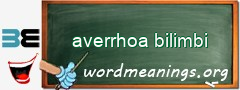 WordMeaning blackboard for averrhoa bilimbi